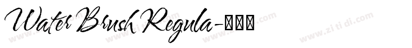 Water Brush Regula字体转换